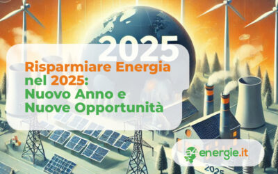 Risparmiare Energia nel 2025: Nuovo Anno, Nuove Opportunità