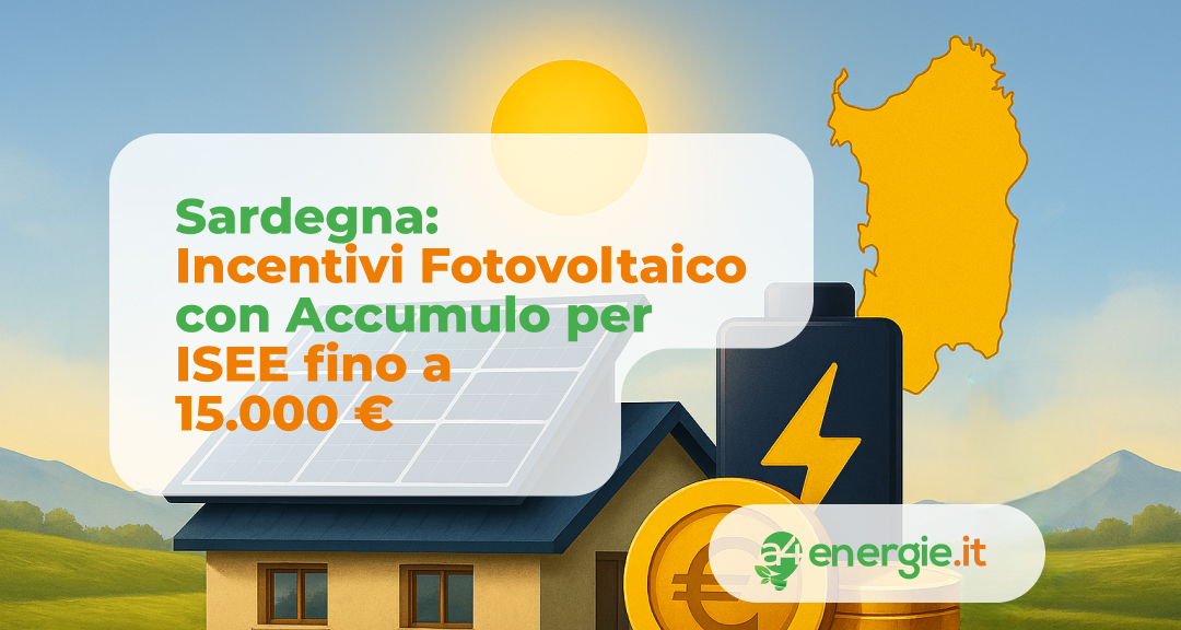 Sardegna: Incentivi Fotovoltaico con Accumulo per ISEE fino a 15.000 €