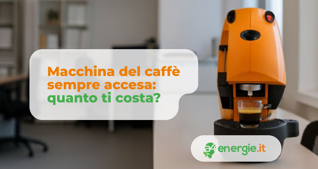 Macchina del caffè sempre accesa: quanto ti costa?